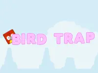 Flappy bird trap