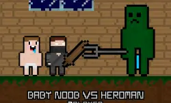 Baby Noob vs Heroman 2 Player