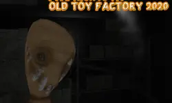 Five Nights At Old Toy Factory 2020
