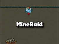 MineRaid